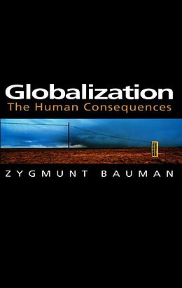 Couverture cartonnée Globalization: The Human Consequences de Zygmunt Bauman