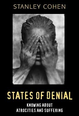 Couverture cartonnée States of Denial de Stanley (London School of Economics and Political Science) Cohen