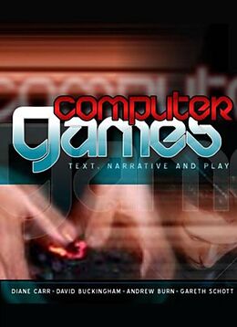 Couverture cartonnée Computer Games de Diane Carr, David Buckingham, Andrew Burn