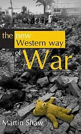 Fester Einband The New Western Way of War von Martin Shaw
