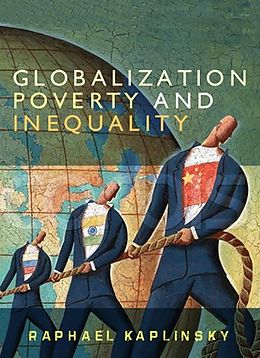 eBook (epub) Globalization, Poverty and Inequality de Raphael Kaplinsky