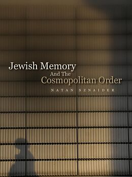 Fester Einband Jewish Memory And the Cosmopolitan Order von Natan Sznaider