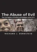 E-Book (epub) Abuse of Evil von Richard J. Bernstein