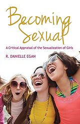 Couverture cartonnée Becoming Sexual de Egan R. Danielle