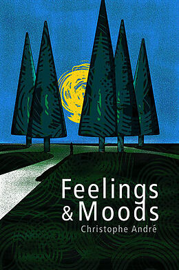 Kartonierter Einband Feelings and Moods von Christophe André