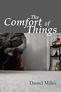 E-Book (epub) Comfort of Things von Daniel Miller