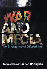 eBook (epub) War and Media de Andrew Hoskins, Ben O'Loughlin