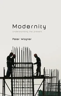 E-Book (epub) Modernity von Peter Wagner