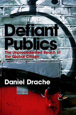 eBook (epub) Defiant Publics de Daniel Drache