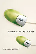 E-Book (epub) Children and the Internet von Sonia Livingstone