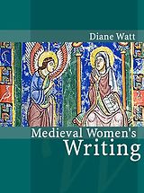 eBook (epub) Medieval Women's Writing de Diane Watt