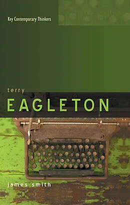E-Book (epub) Terry Eagleton von James Smith