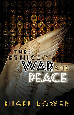 eBook (epub) Ethics of War and Peace de Nigel Dower