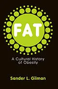E-Book (epub) Fat von Sander L. Gilman