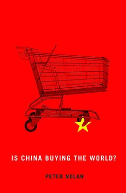 E-Book (epub) Is China Buying the World? von Peter Nolan