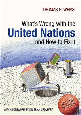 E-Book (epub) What's Wrong with the United Nations and How to Fix it von Thomas G. Weiss