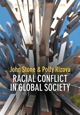 Livre Relié Racial Conflict in Global Society de John Stone, Rizova Polly