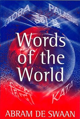 eBook (epub) Words of the World de Abram De Swaan