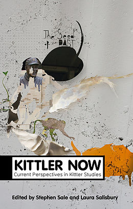 E-Book (epub) Kittler Now von Stephen Sale, Laura Salisbury