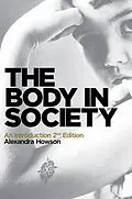 E-Book (epub) Body in Society von Alexandra Howson