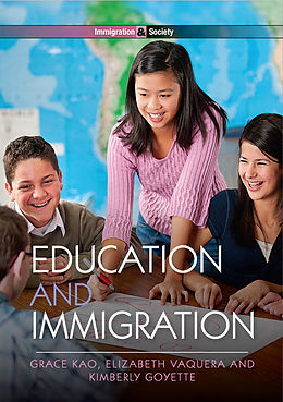 eBook (epub) Education and Immigration de Grace Kao, Elizabeth Vaquera, Kimberly Goyette