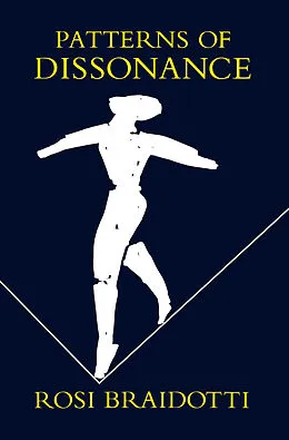 E-Book (epub) Patterns of Dissonance von Rosi Braidotti