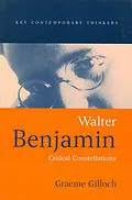 E-Book (epub) Walter Benjamin von Graeme Gilloch