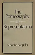 E-Book (epub) Pornography of Representation von Susanne Kappeler