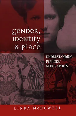 E-Book (epub) Gender, Identity and Place von Linda McDowell
