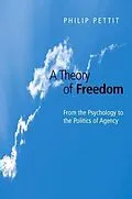 E-Book (epub) Theory of Freedom von Philip Pettit