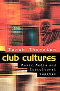 E-Book (epub) Club Cultures von Sarah Thornton