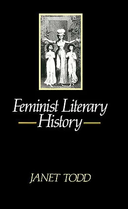 E-Book (epub) Feminist Literary History von Janet Todd