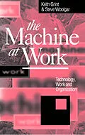 E-Book (epub) Machine at Work von Keith Grint, Steve Woolgar
