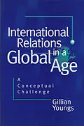 E-Book (epub) International Relations in a Global Age von Gillian Youngs