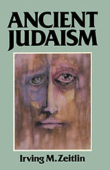 eBook (epub) Ancient Judaism de Irving M. Zeitlin