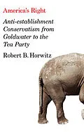 E-Book (epub) America's Right von Robert B. Horwitz