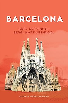 Livre Relié Barcelona de Gary McDonogh, Sergi Martinez-Rigol