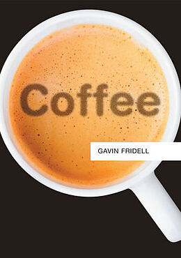 Fester Einband Coffee von Gavin Fridell