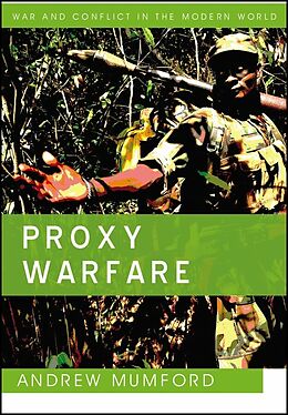 eBook (epub) Proxy Warfare de Andrew Mumford