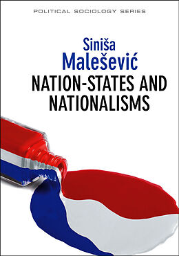 eBook (epub) Nation-States and Nationalisms de Sinisa Malesevic