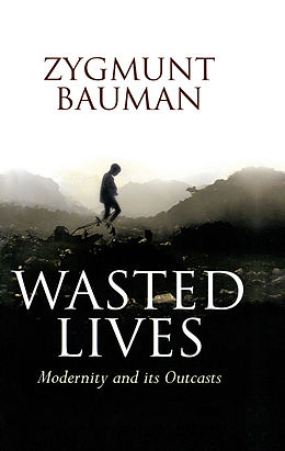 E-Book (pdf) Wasted Lives von Zygmunt Bauman