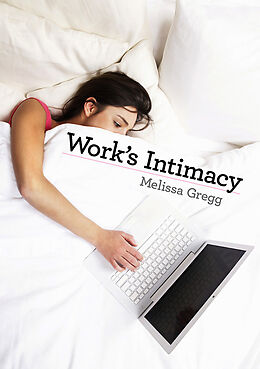 eBook (pdf) Work's Intimacy de Melissa Gregg