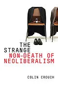 E-Book (pdf) The Strange Non-death of Neo-liberalism von Colin Crouch
