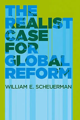E-Book (pdf) The Realist Case for Global Reform von William E. Scheuerman
