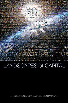 E-Book (pdf) Landscapes of Capital von Robert Goldman, Stephen Papson