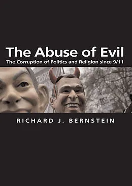 E-Book (pdf) The Abuse of Evil von Richard J. Bernstein