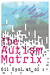 eBook (pdf) The Autism Matrix de Gil Eyal