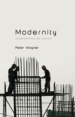 eBook (pdf) Modernity de Peter Wagner