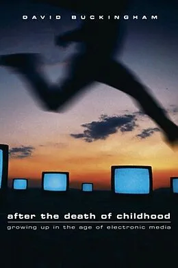 E-Book (pdf) After the Death of Childhood von David Buckingham