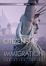 eBook (pdf) Citizenship and Immigration de Christian Joppke